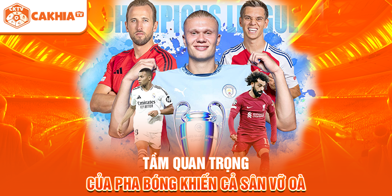 Tầm quan trọng của pha bóng khiến cả sân vỡ oà